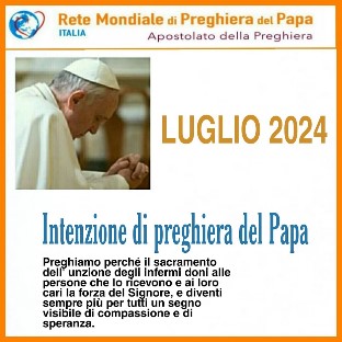 Intenzione di preghiera del appa per la rete mondiale di luglio 2024